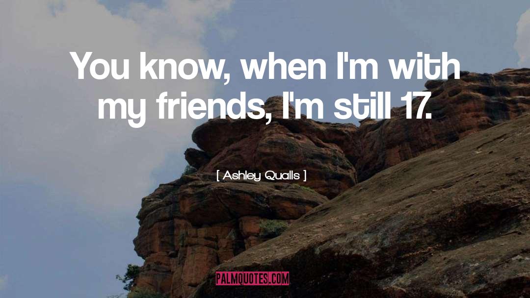 17 quotes by Ashley Qualls