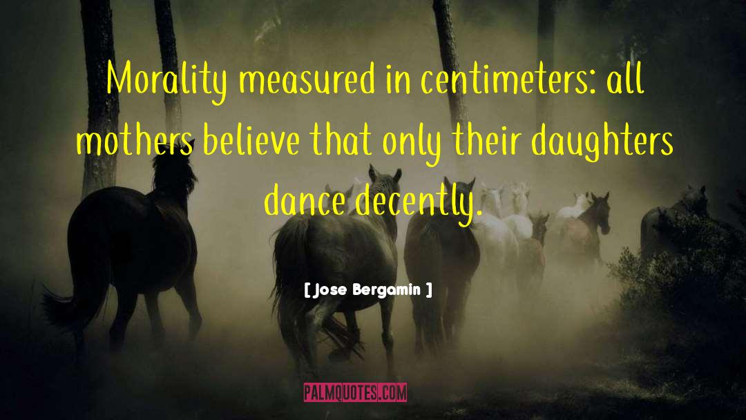 174 Centimeters quotes by Jose Bergamin