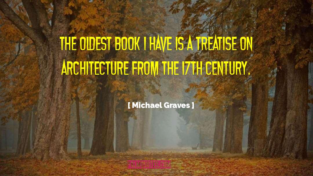 17th Century quotes by Michael Graves