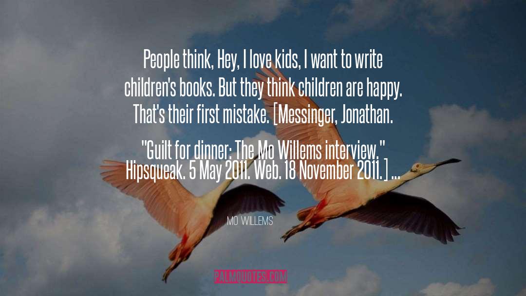 18 quotes by Mo Willems