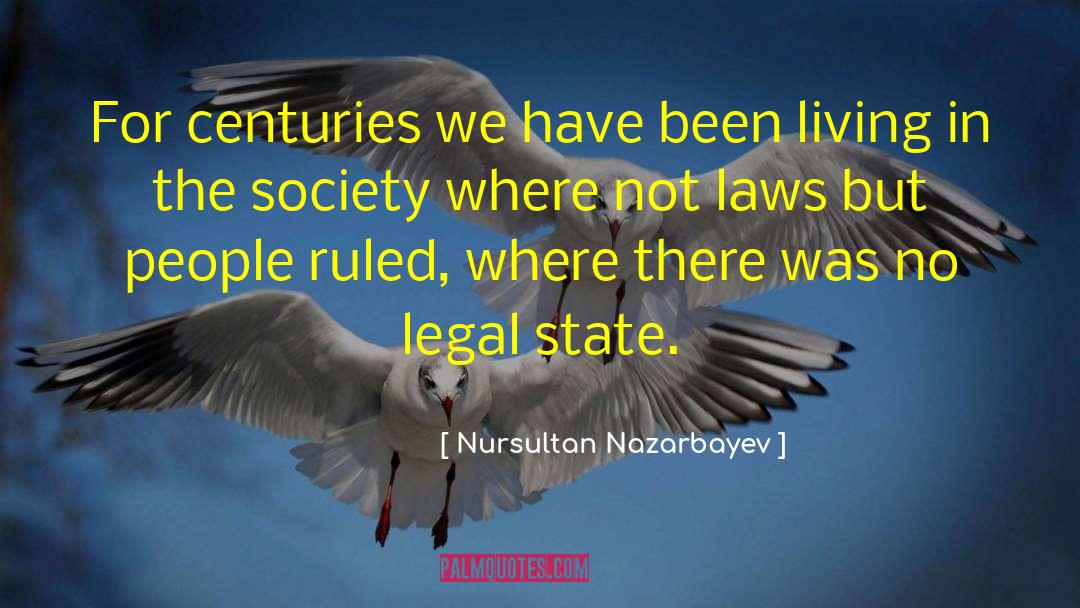 1801 Century quotes by Nursultan Nazarbayev