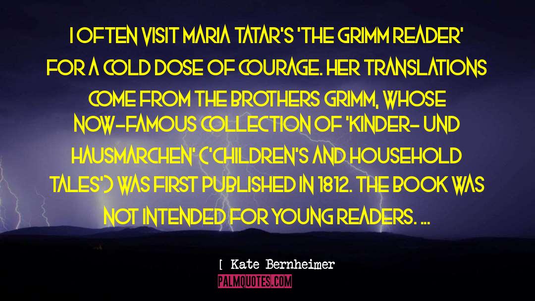 1812 quotes by Kate Bernheimer