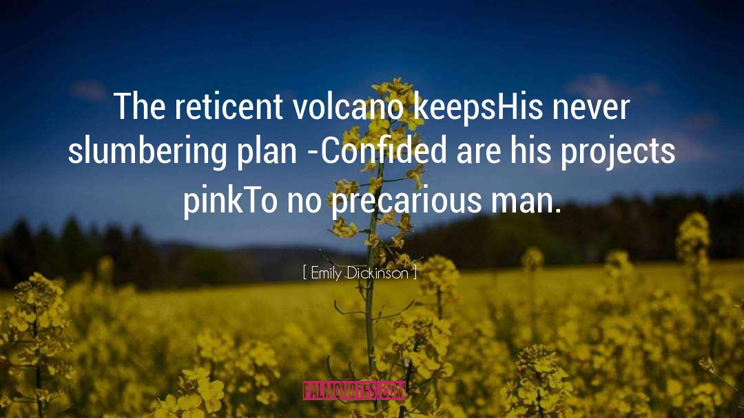 1816 Volcano quotes by Emily Dickinson