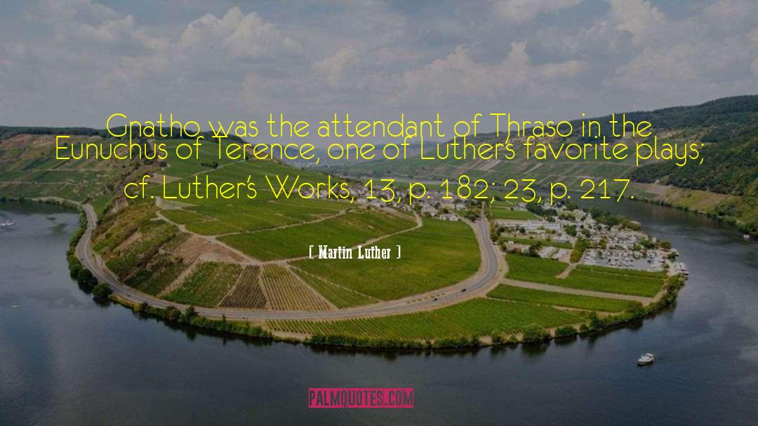 182 quotes by Martin Luther
