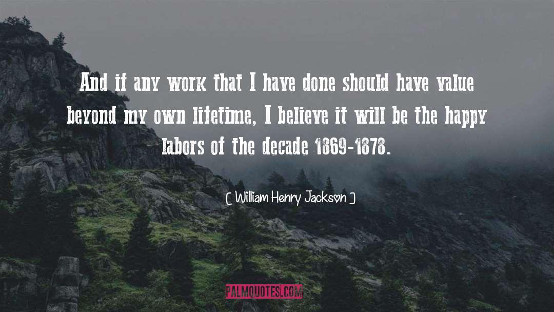 1869 quotes by William Henry Jackson