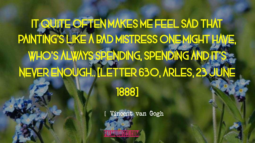 1888 quotes by Vincent Van Gogh