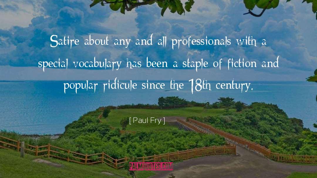 18th Century Curiousities quotes by Paul Fry