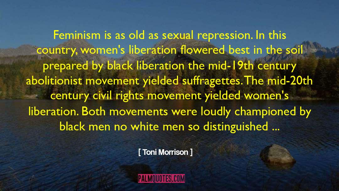 18th Century Feminism quotes by Toni Morrison