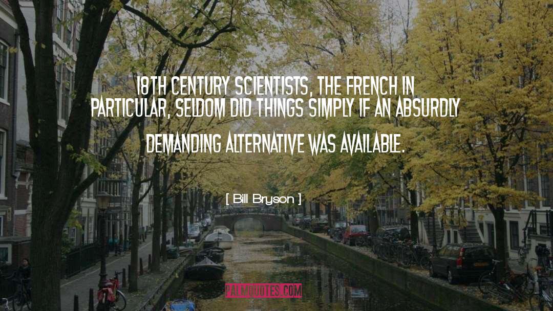 18th Century quotes by Bill Bryson