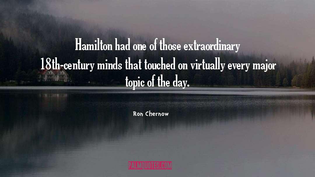 18th Century quotes by Ron Chernow