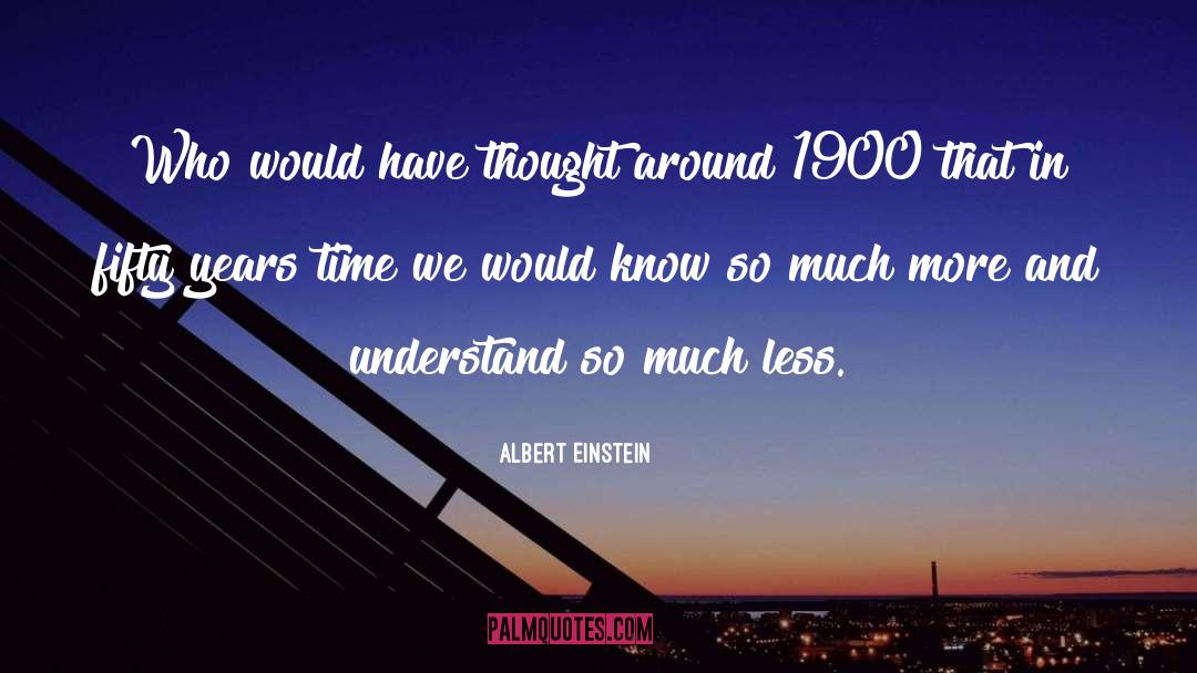 1900 quotes by Albert Einstein