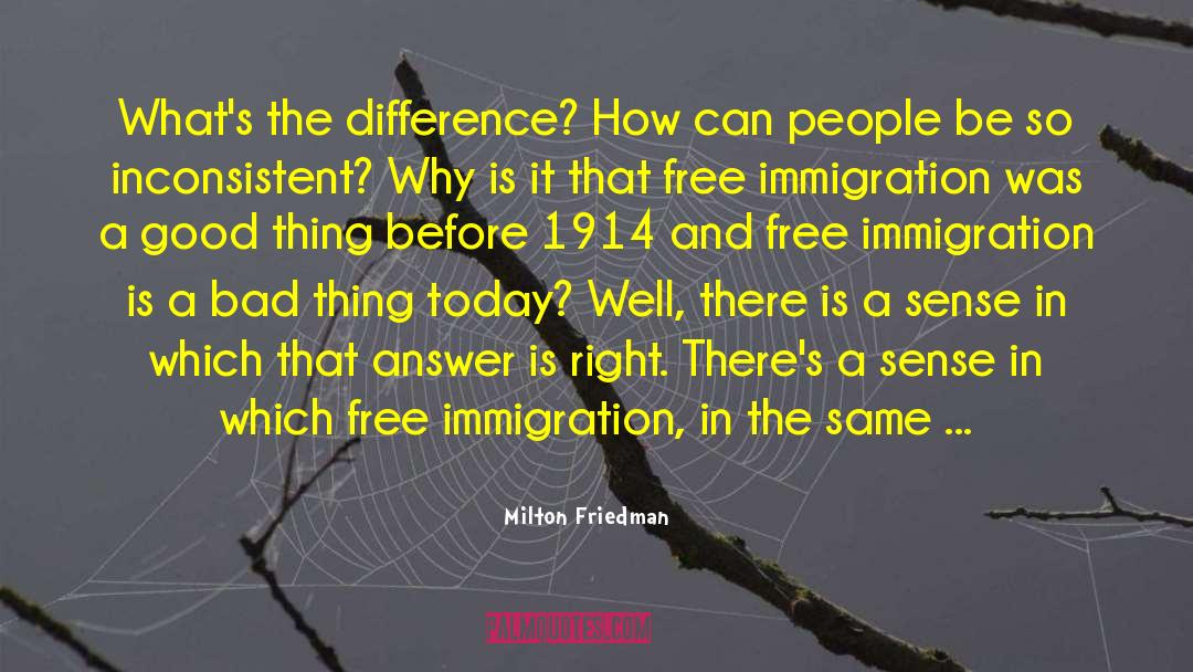 1914 quotes by Milton Friedman