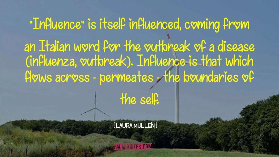 1918 Influenza quotes by Laura Mullen