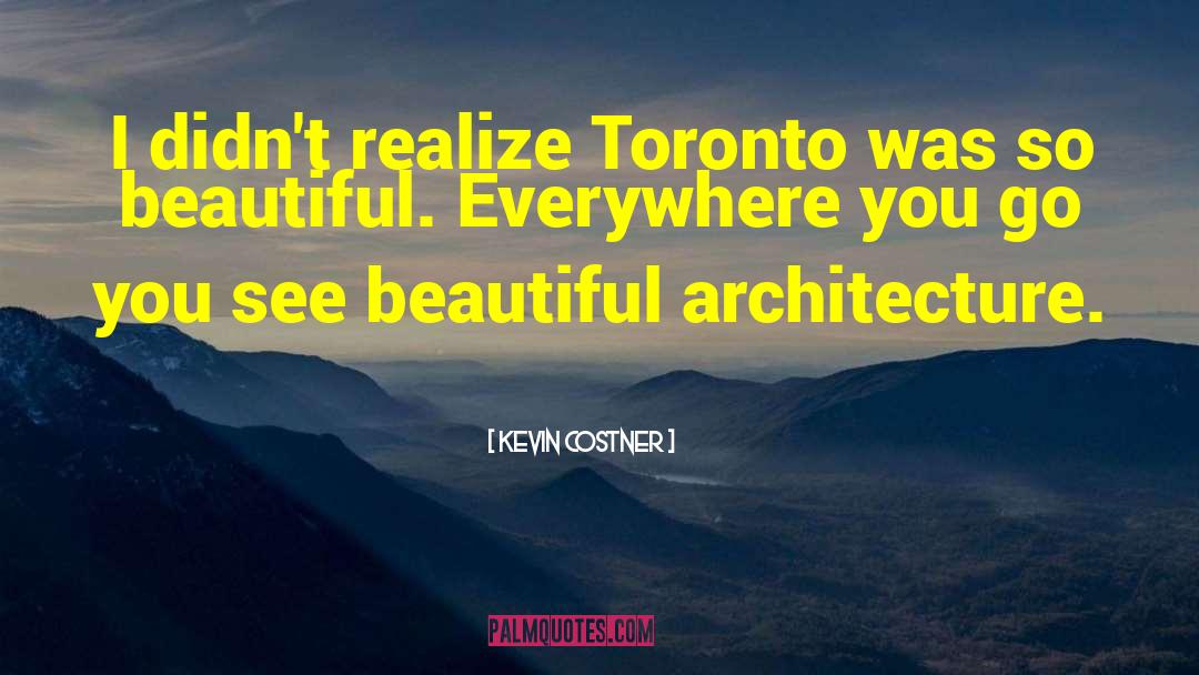 1920 S Architecture quotes by Kevin Costner