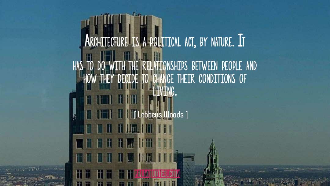 1920 S Architecture quotes by Lebbeus Woods