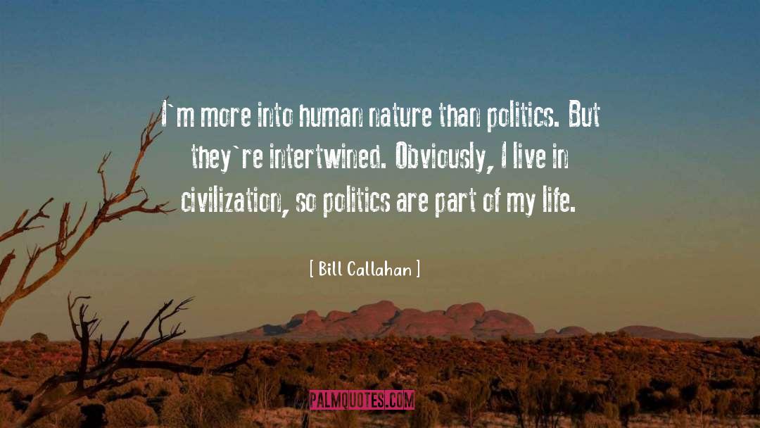 1920s Politics quotes by Bill Callahan