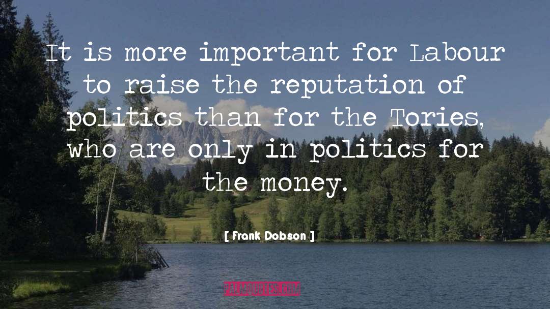 1920s Politics quotes by Frank Dobson