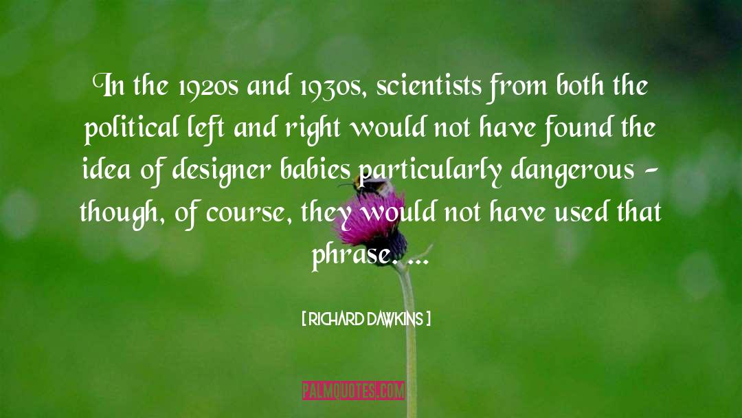 1920s quotes by Richard Dawkins