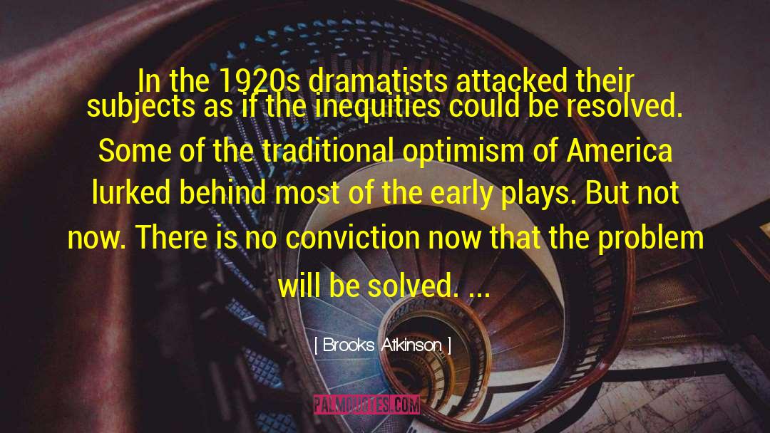 1920s quotes by Brooks Atkinson