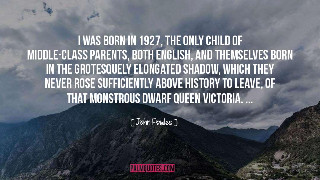 1927 quotes by John Fowles