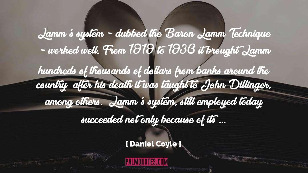 1930 S quotes by Daniel Coyle
