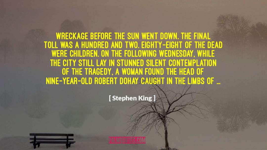 1930 S quotes by Stephen King