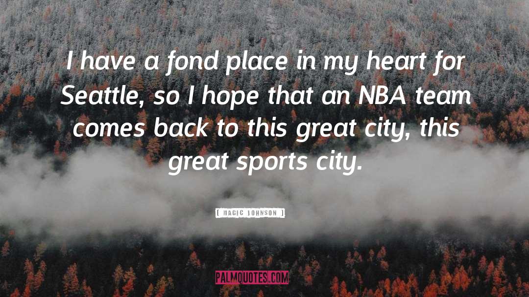 1930s Seattle quotes by Magic Johnson