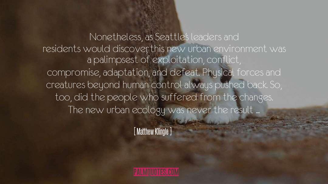 1930s Seattle quotes by Matthew Klingle