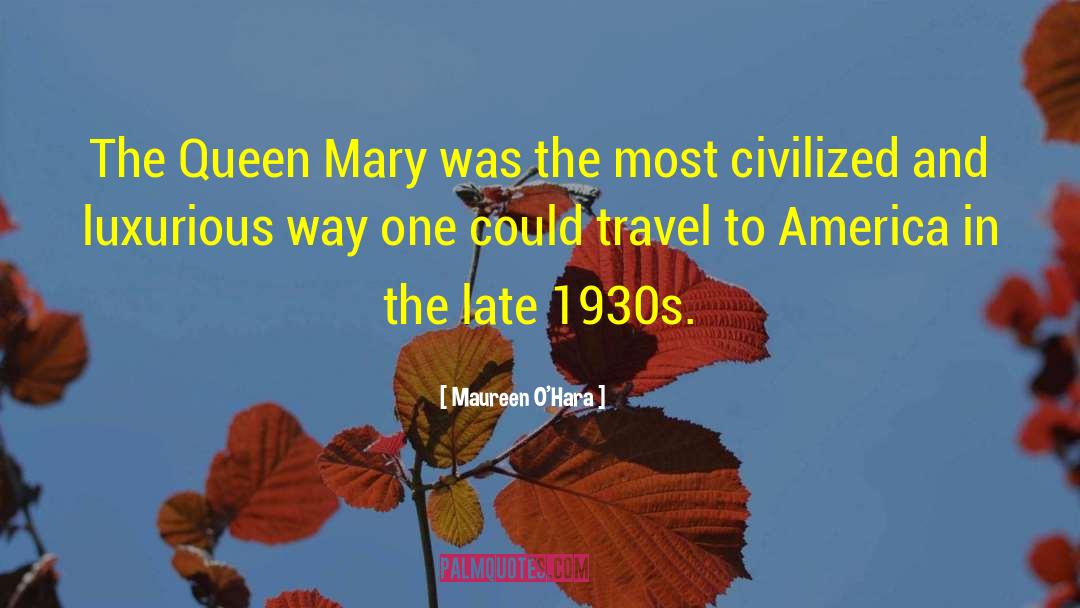 1930s Seattle quotes by Maureen O'Hara