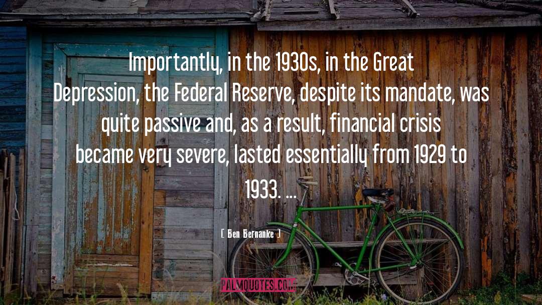 1930s Seattle quotes by Ben Bernanke