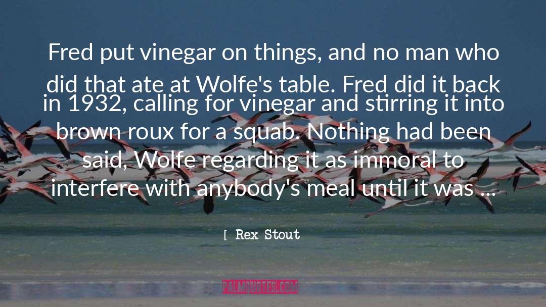 1932 quotes by Rex Stout