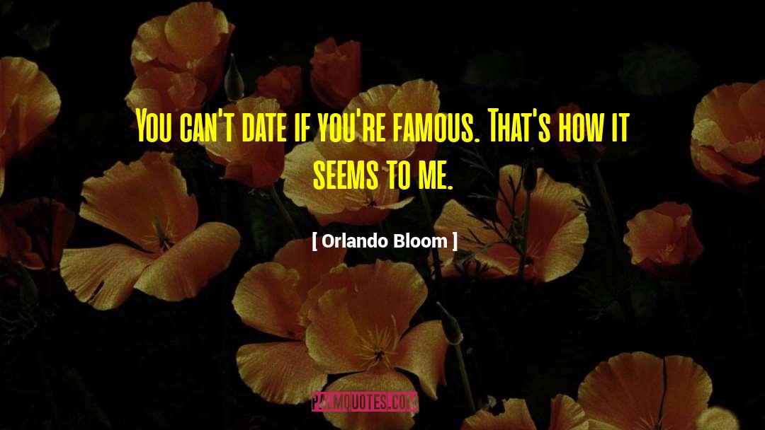 1933 Famous quotes by Orlando Bloom