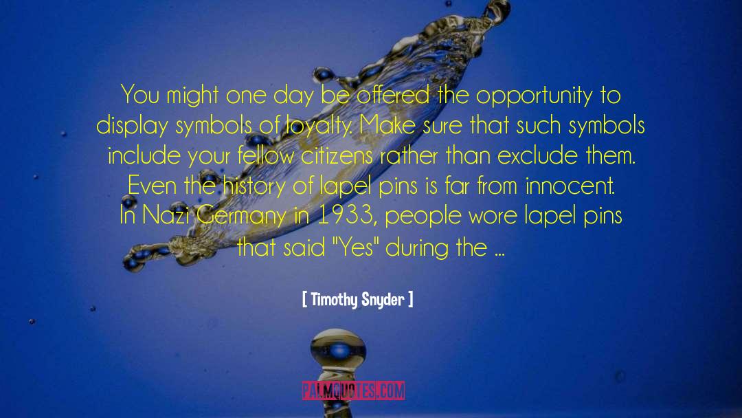 1933 quotes by Timothy Snyder