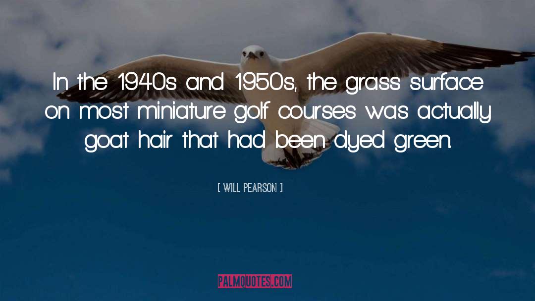 1940s quotes by Will Pearson