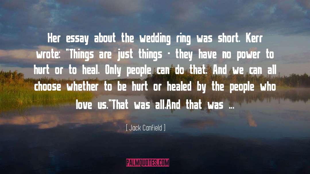 1940s Short Love quotes by Jack Canfield