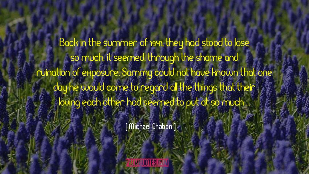1941 quotes by Michael Chabon