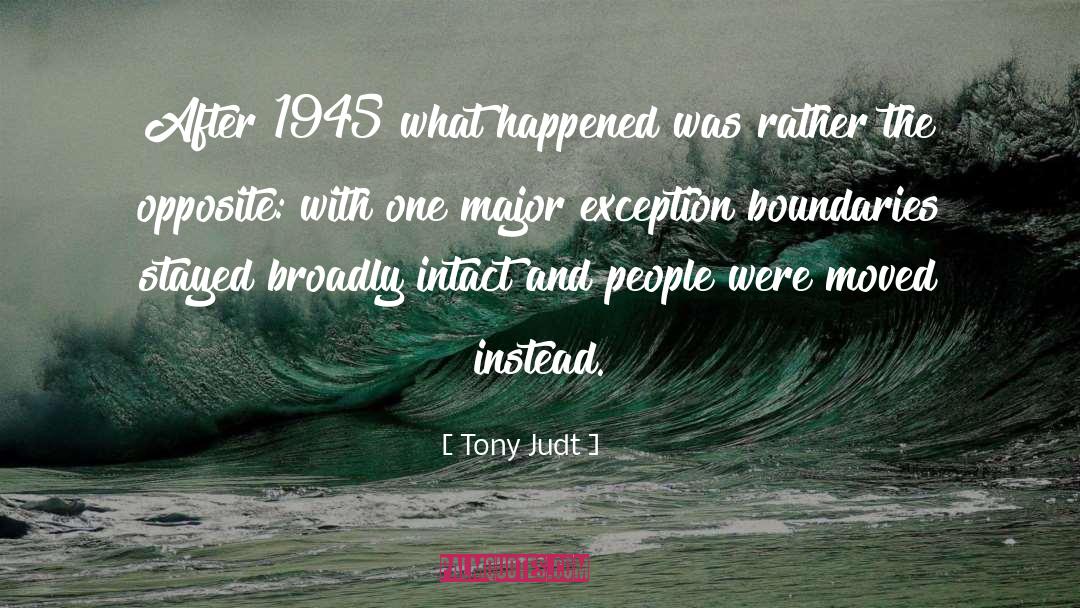 1945 quotes by Tony Judt