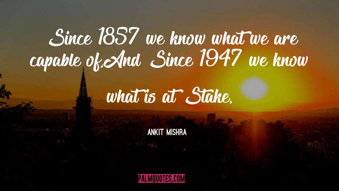 1947 quotes by Ankit Mishra