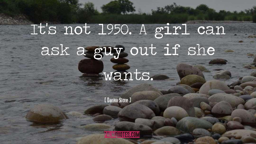 1950 S quotes by Danika Stone