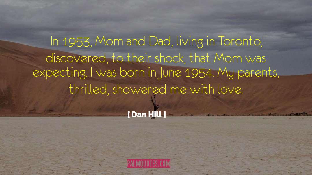 1953 quotes by Dan Hill