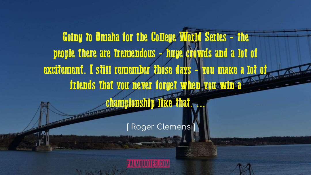 1954 World Series quotes by Roger Clemens