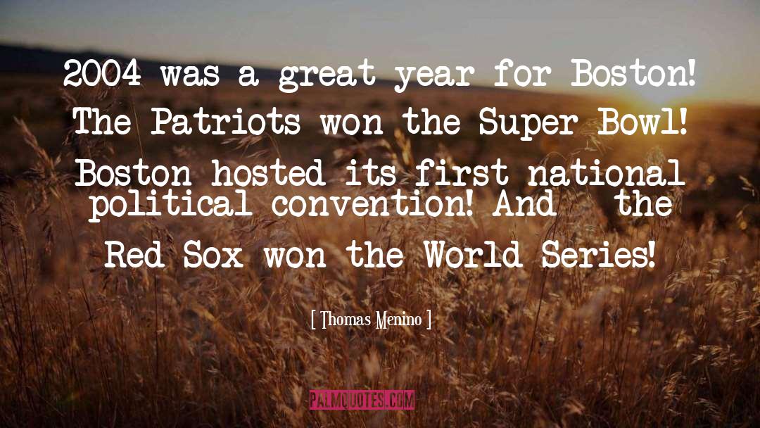 1954 World Series quotes by Thomas Menino