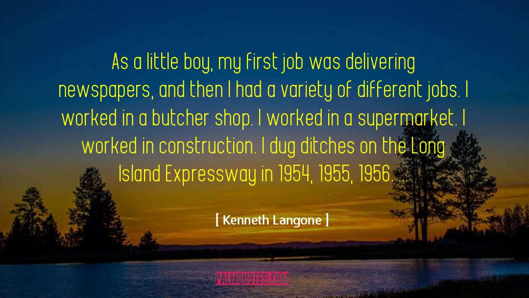 1955 quotes by Kenneth Langone