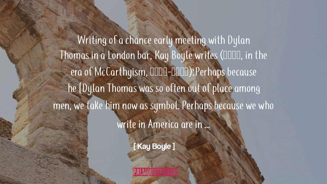 1955 quotes by Kay Boyle