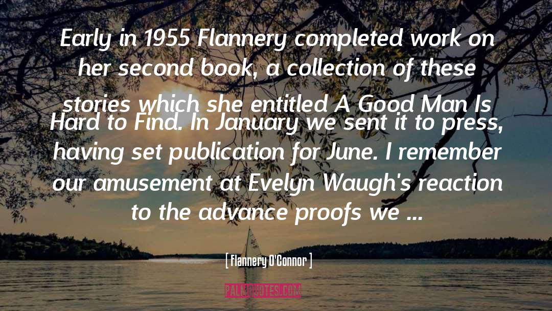 1955 quotes by Flannery O'Connor