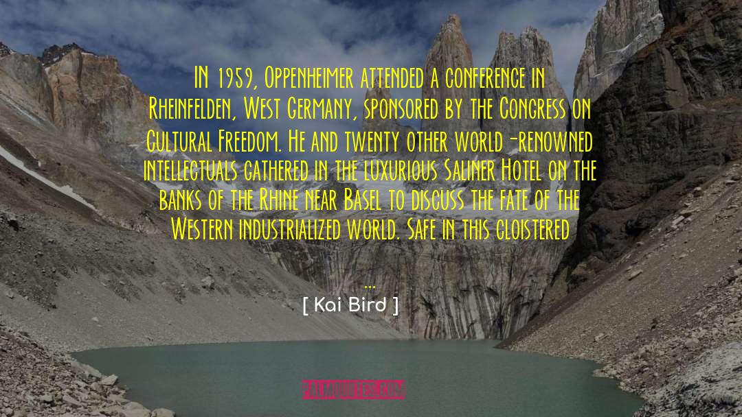 1959 quotes by Kai Bird