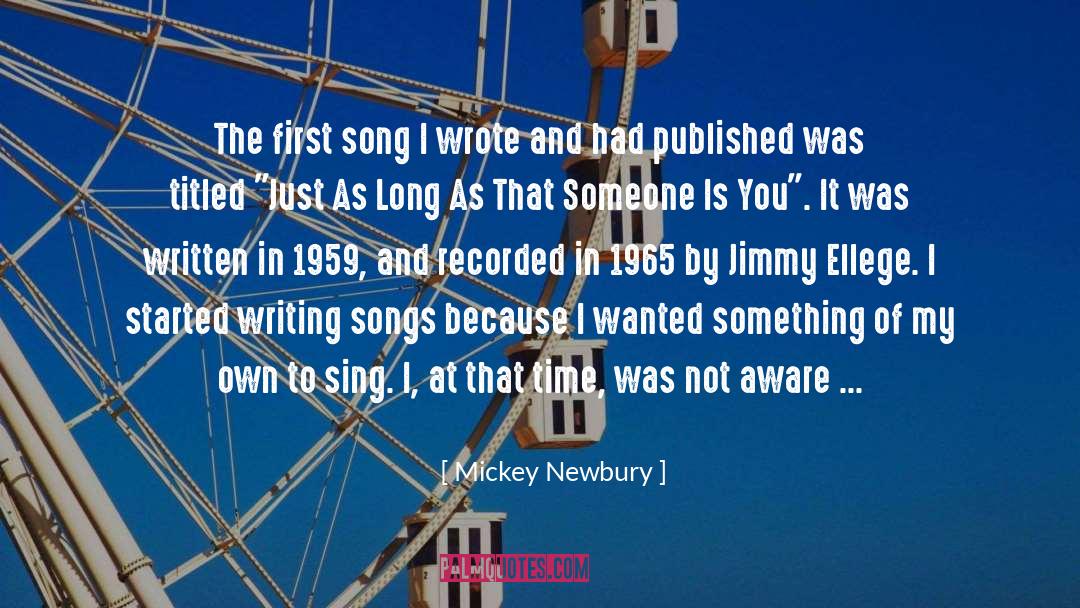 1959 quotes by Mickey Newbury