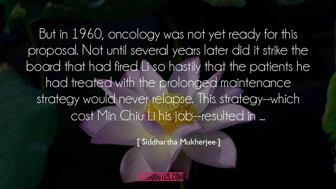 1960 S quotes by Siddhartha Mukherjee