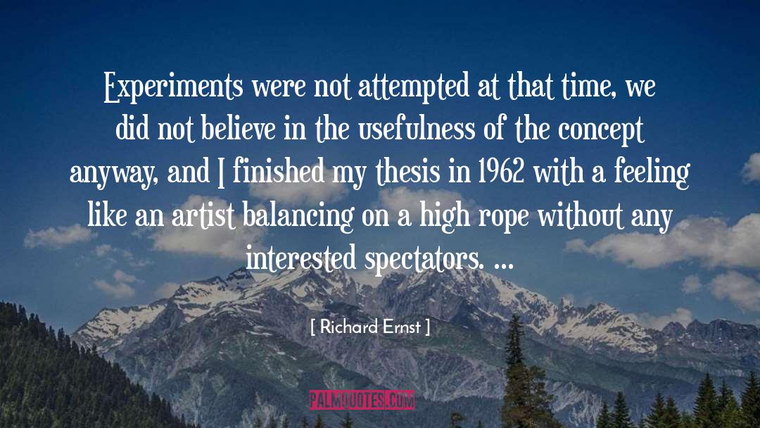 1962 quotes by Richard Ernst