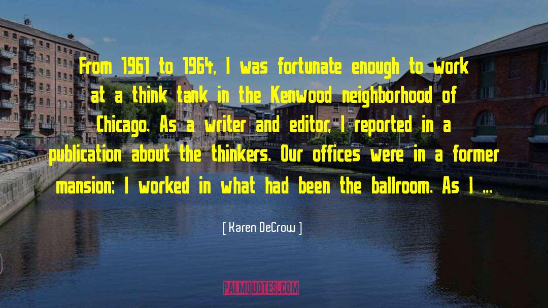 1964 quotes by Karen DeCrow